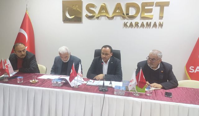 Saadet Partisi Karaman İl Teşkilatı Seçim Toplantısı Yaptı