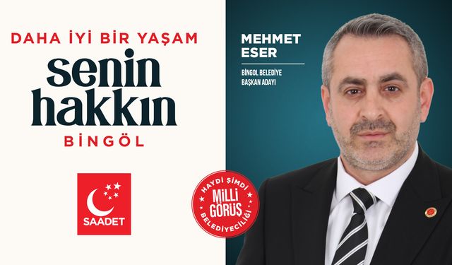 Bingöl Belediye Başkan Adayı Mehmet Eser Kimdir?